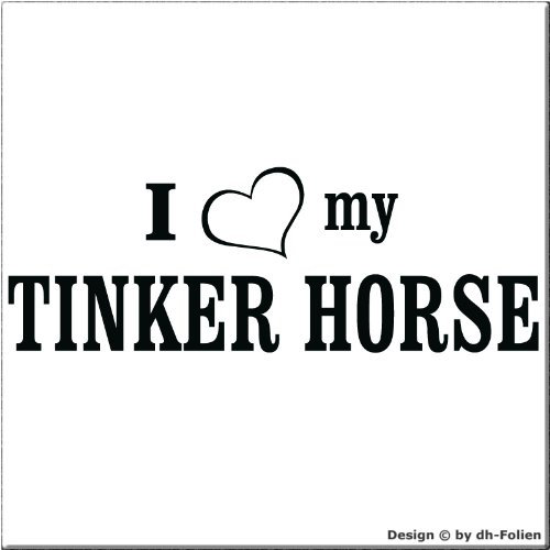 cartattoo4you® AI-01984 | I Love (als Herz) My Tinker Horse | Autoaufkleber Aufkleber Farbe schwarz, in 24 Farben erhältlich, glänzend, 20 x 7 cm, Motiv Copyright by dh-Folien