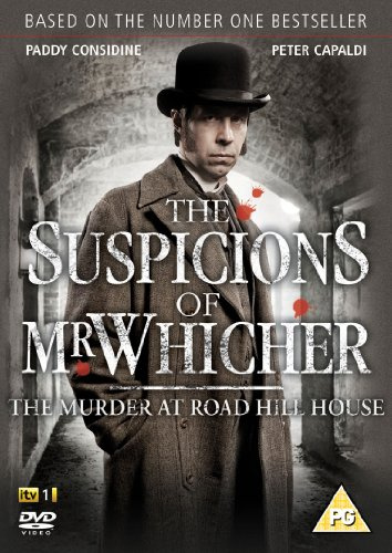 The Suspicions of Mr. Whicher: The Murder at Road Hill House