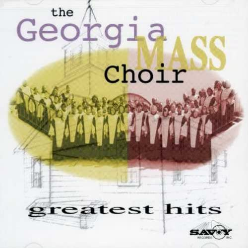 Georgia Mass Choir - Greatest Hits