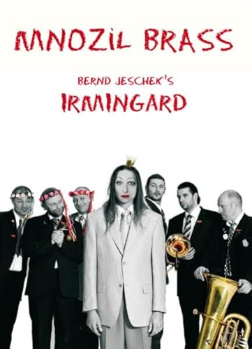 Mnozil Brass - Irmingard