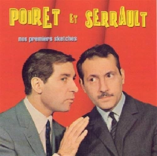 Poiret/ Serrault - Nos Premiers Sketches