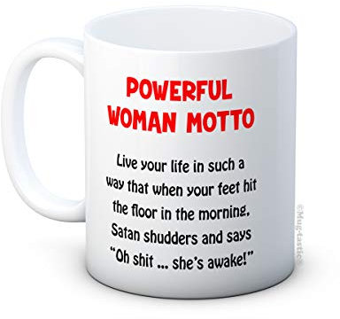 Powerful Woman Motto - Keramik Kaffee Tasse Becher