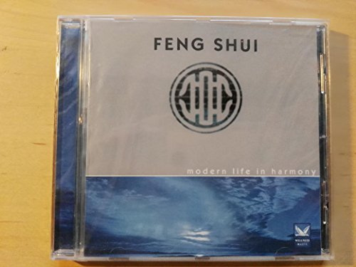 Feng Shui - Modern Life in Harmony