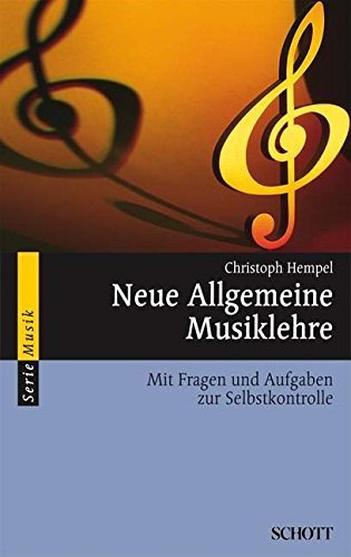 Neue Allgemeine Musiklehre by Christoph Hempel (2001-03-31)