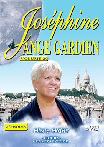 Joséphine ange gardien, vol. 29 : liouba ; suivez le guide [FR Import]
