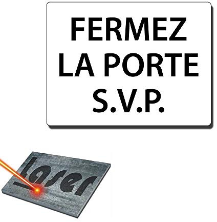 Plaque gravée autocollante 20x15cm Fermez la porte fond blanc