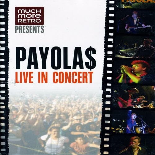 The Payolas: Live in Concert