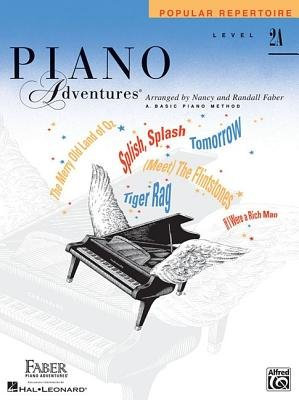 Piano Adventures Level 2A Popular Repertoire[PIANO ADV LVL 2A POPULAR REPER][Paperback]