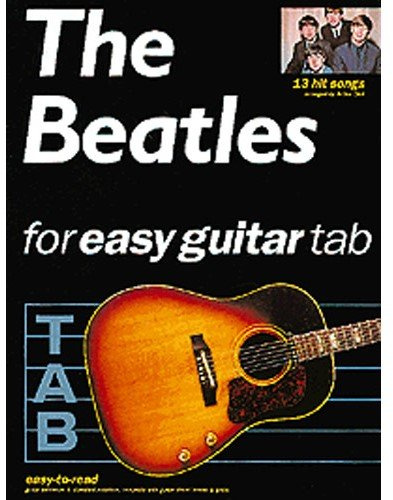 The Beatles for Easy Guitar Tab