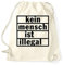 STYLETEX23 Kein Mensch ist illegal Turnbeutel Sportbeutel, Natur