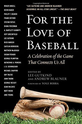 For the Love of Baseball: A Celebration of the Game That Connects Us All (2016-03-01)