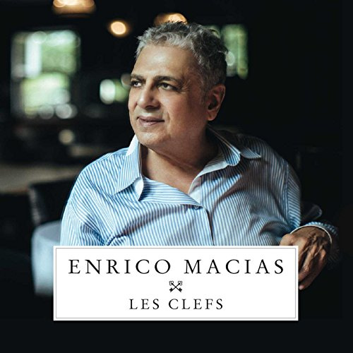 Enrico Macias - Les Clefs