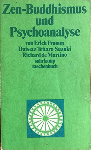 Zen-Buddhismus und Psychoanalyse.