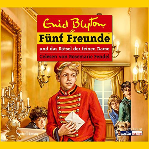 Fünf Freunde und das Rätsel der feinen Dame: Fünf Freunde 56