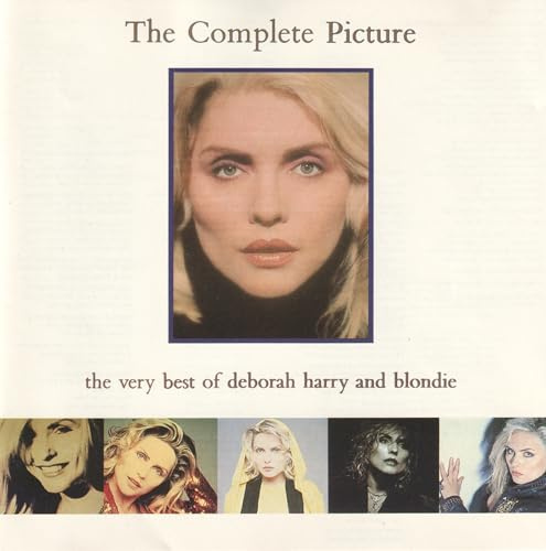 The Complete Picture: The Very Best of Deborah Harry & Blondie