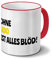 digital print Tasse mit Namen UDO - Motiv Ohne UDO ist Alles Blöd! - Namenstasse, Kaffeebecher, Mug, Becher, Kaffeetasse - Farbe Rot
