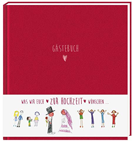 Gästebuch: Was wir Euch zur Hochzeit wünschen