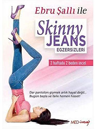 Ebru Salli ile Skinny Jeans Egzersizleri