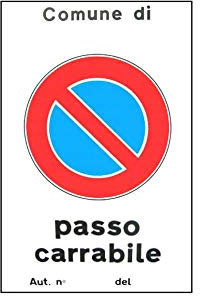 CARTELLO PASSO CARRABILE AUT. 25x 45 ALLUMINIO [TARGOTIMBRI ]