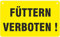Schild Füttern verboten Weidezaunschild Warnschild Weide 120 x 200 mm aus PVC 2mm stark