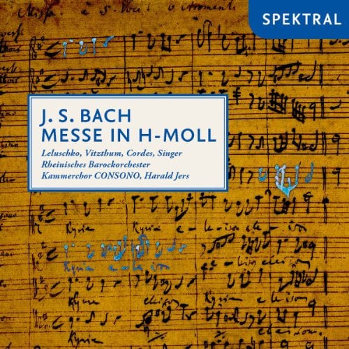 Bach: Messe in h-Moll BWV 232