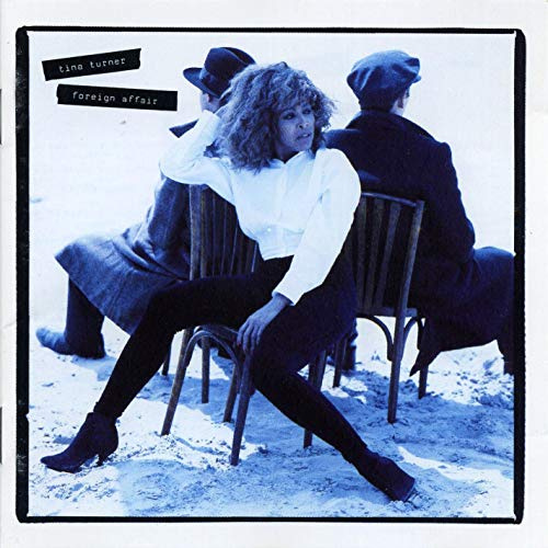 Tina Turner - Foreign affair (1989)