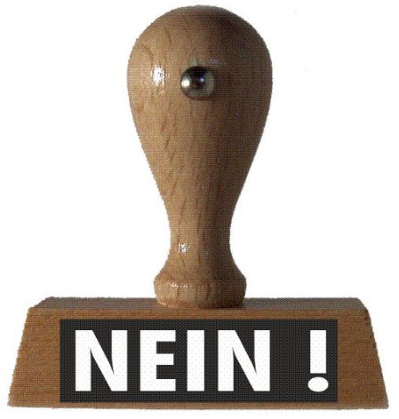 Sprüche-Stempel NEIN ! vom Kaufhaus2010