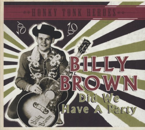 Did We Have a Party; Honky Tonk Heroes