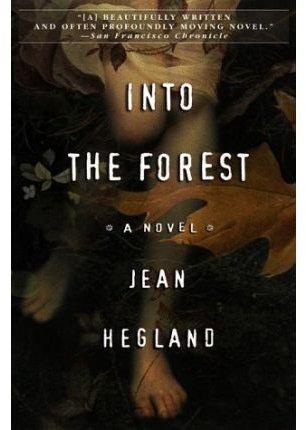 [Into the Forest] [by: Jean Hegland]
