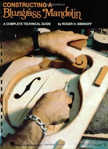 Constructing A Bluegrass Mandolin: A Complete Tech
