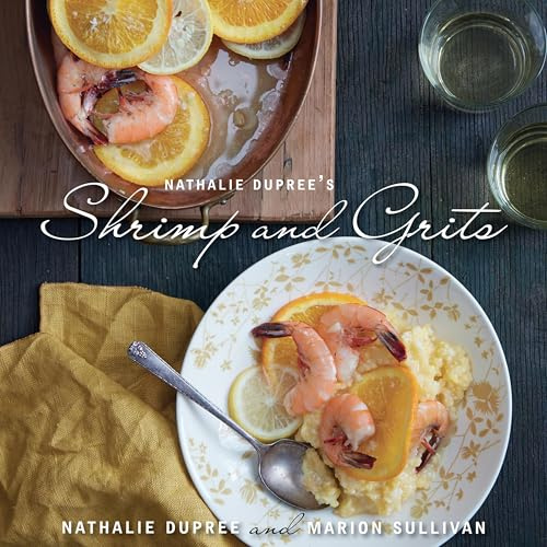 Nathalie Dupree's Shrimp and Grits (English Edition)