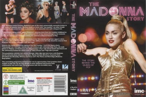 Madonna - The Madonna Story - The True Story Behind the Queen of Pop