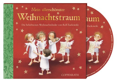 Mein allerschönster Weihnachtstraum (CD): Die beliebtesten Weihnachtslieder von Rolf Zuckowski (Edition Auge & Ohr)