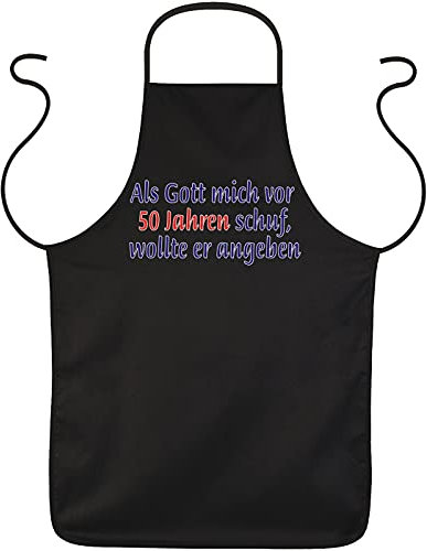 Tini - Shirts Grillschürze zum 50.Geburtstag : Als Gott mich vor 50 Jahren schuf/Kochschürze schwarz