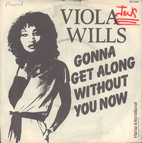 Gonna get along without you now (1979) / Vinyl single [Vinyl-Single 7'']