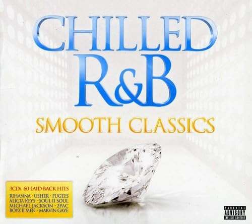 Chilled R&B - Smooth Classics