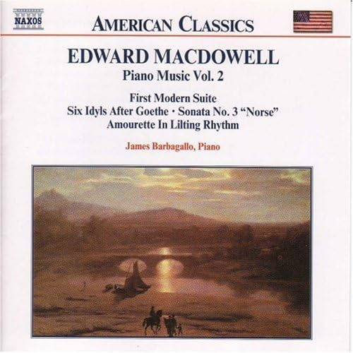 Macdowell: Piano Music, Vol. 2 (American Classics)