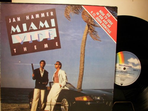 MIAMI VICE THEME ( 12inch / Vinyl Schallplatte Disque Record) HAMMER, JAN