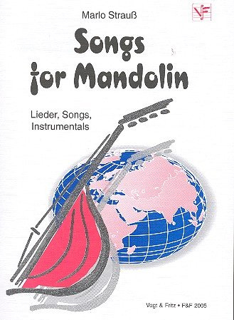 Songs for Mandolin: Lieder, Songs, Instrumentals für 1-3 Mandolinen