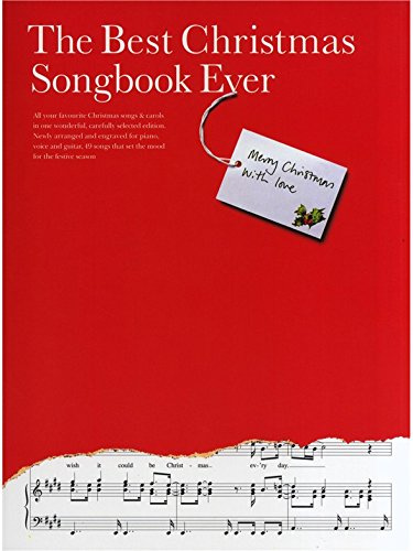 The Best Christmas Songbook Ever. Für Klavier, Gesang & Gitarre(mit Griffbildern)