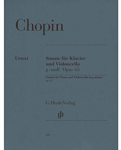 Sonate G-Moll Op 65. Violoncello, Klavier: Besetzung: Violoncello und Klavier (G. Henle Urtext-Ausgabe)