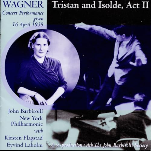Tristan & Isolde Act 2 / New York PO / Kirsten Flagstad / John Barbirolli