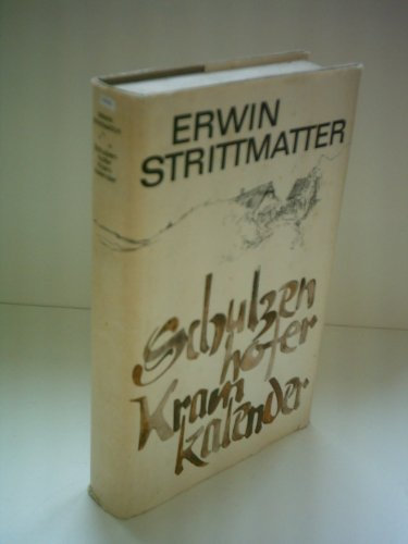 Erwin Strittmatter: Schulzenhofer Kramkalender