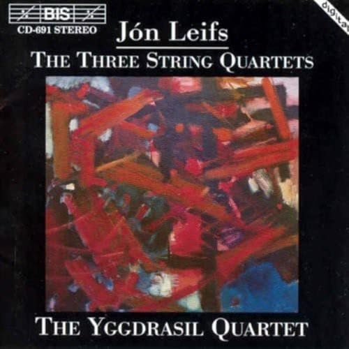 Jón Leifs: The Three String Quartets