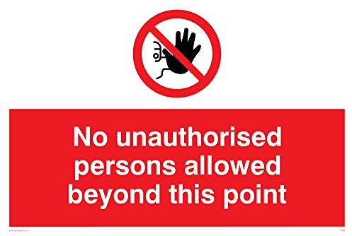 Viking Signs PA30-A4L-V No Unauthorised Persons Allowed Beyond This Point Sign, Vinyl, 200 mm H x 300 mm W