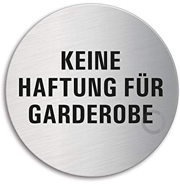 Schild Keine Haftung für Garderobe Türschild aus Edelstahl Ø 75 mm selbstklebend Nr.8518