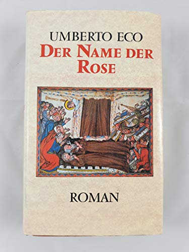 Der Name der Rose. Aus dem italienischen von Burkhard Kroeber.