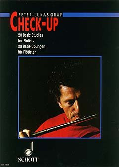 Firma MDS Schott music distribution Check UP - 20 Basis UEBUNGEN - arrangiert für Querflöte [Noten/Sheetmusic] Komponist: GRAF Peter Lukas