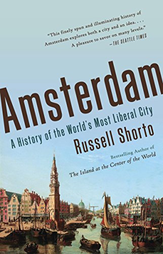 Amsterdam: A History of the World's Most Liberal City (English Edition)