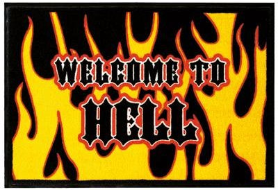 Fußmatte, Welcome to hell - Stück